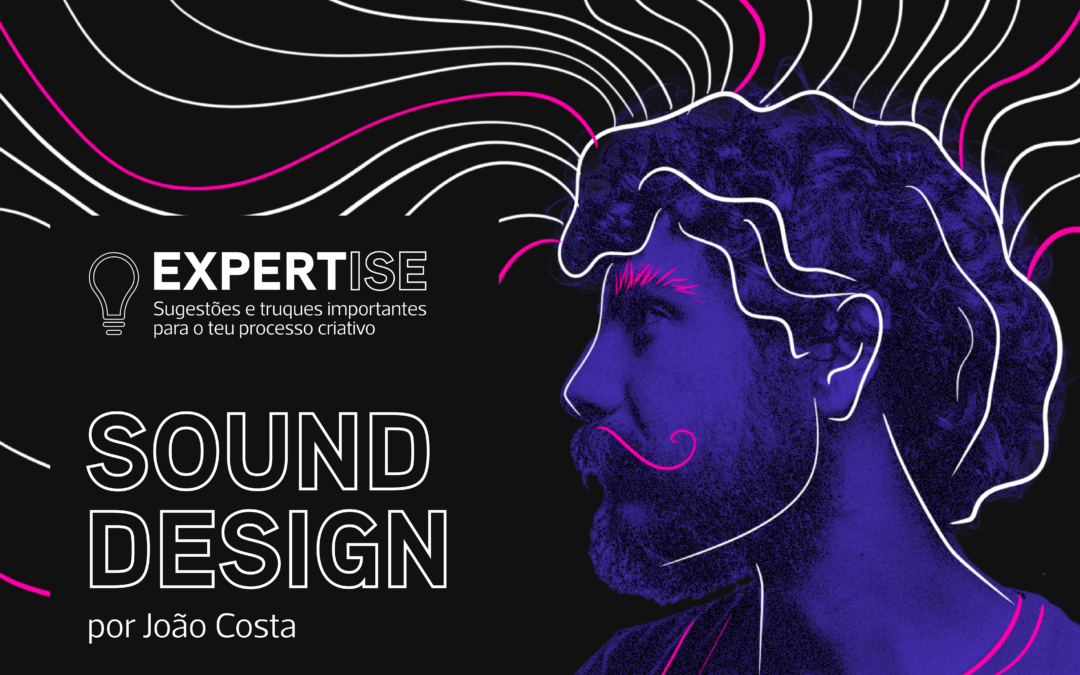 Expertise – Sound Design